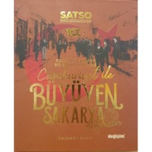 Cumhuriyet ile Büyüyen Sakarya