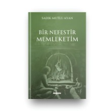 Bir Nefestir Memleketim