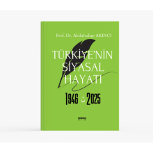 Türkiye’nin Siyasal Hayatı 1946-2025