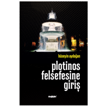 Plotinos Felsefesine Giriş