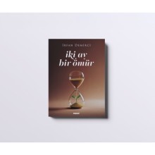 İki Ay Bir Ömür / İrfan Demirci 