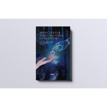 Yapay Zekâya Nasıl Muayene Olabilirim?  İsmail ERDEN