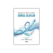 Muhasebe ve Finans Alanında Güncel Olaylar / Mustafa Koç 