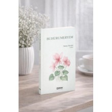 Buhûrumeryem / Hatice Meraklı