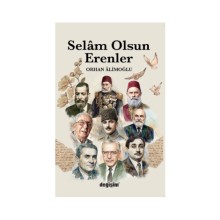 Selam Olsun Erenler / Orhan Alimoğlu