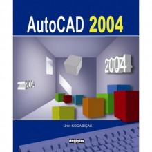 AutoCAD 2004 Ümit Kocabıçak