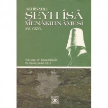 Akhisarlı Şeyh İsa Menakıbnamesi