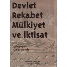 Devlet, Rekabet, Mülkiyet ve İktisat