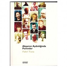 Akşamın Aydınlığında Portreler Fahri Tuna
