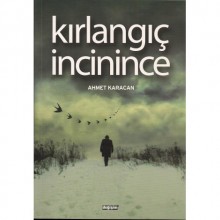 KIRLANGIÇ İNCİNİNCE