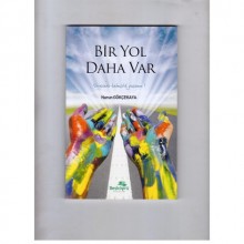BİR YOL DAHA VAR