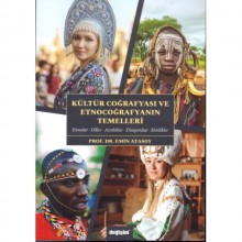 KÜLTÜR COĞRAFYASI VE ETNOCOĞRAFYANIN TEMELLERİ