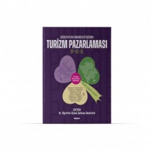 Değişen Pazar Dinamikleri Işığında Turizm Pazarlaması