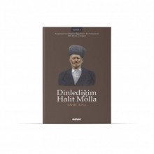 Dinlediğim Halit Molla